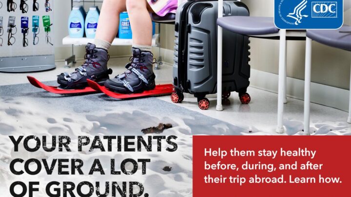 A person in hiking boots and red skis sits beside luggage in a waiting area, emblematic of a travel health discussion. Text: "Your patients cover a lot of ground." CDC logo present.