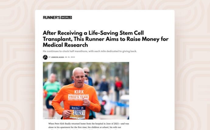 A runner in an orange shirt with "Kirk" sprints through a race, surrounded by other runners. The headline celebrates his life-changing stem cell transplant and his incredible fundraising efforts for medical research.