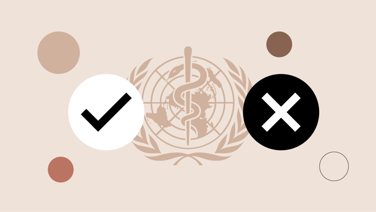 A beige background with the World Health Organization emblem, a check mark in a white circle on the left, and an X in a black circle on the right, referencing Trump’s stance; various colored circles surround them.