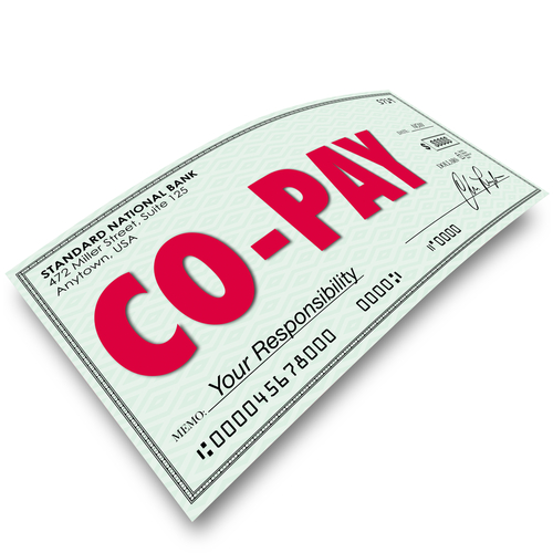 A large check labeled "CO-PAY" with details of a Standard National Bank and a memo reading "Your Responsibility." The copay section emphasizes the importance of understanding your financial commitments.