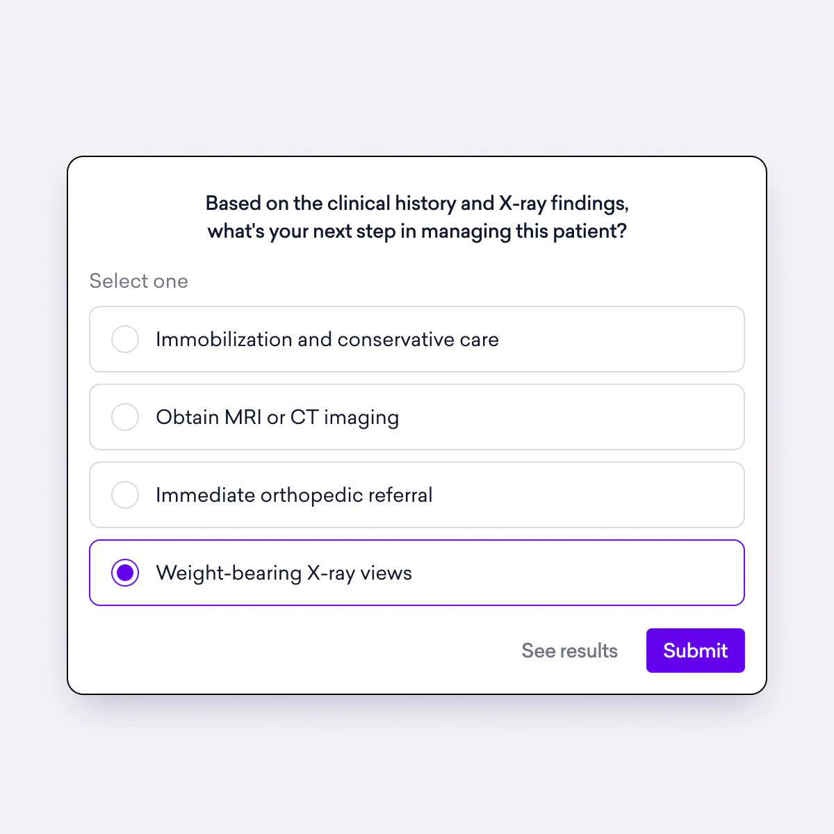 A Sermo poll included in a patient case, featuring four radio button options for next steps, with "Weight-bearing X-ray views" pre-selected.